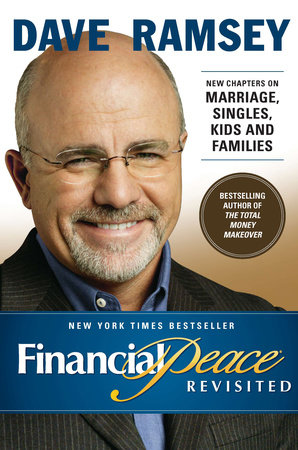 Financial Peace Revisited by Dave Ramsey