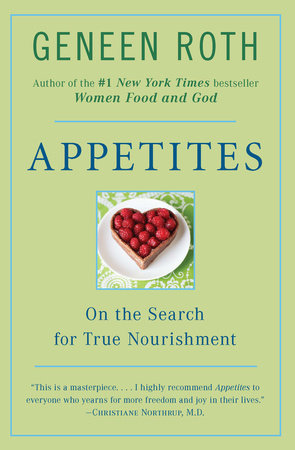 Appetites by Geneen Roth