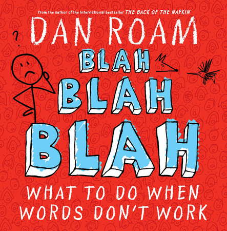 Blah Blah Blah by Dan Roam