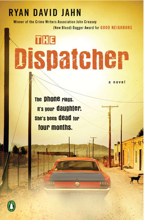 The Dispatcher by Ryan David Jahn