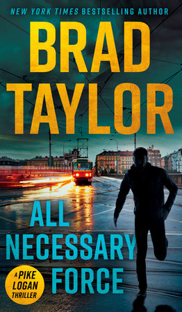 All Necessary Force by Brad Taylor