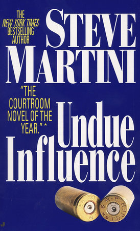 Undue Influence by Steve Martini