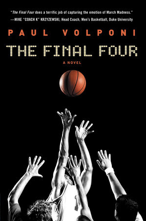 The Final Four by Paul Volponi