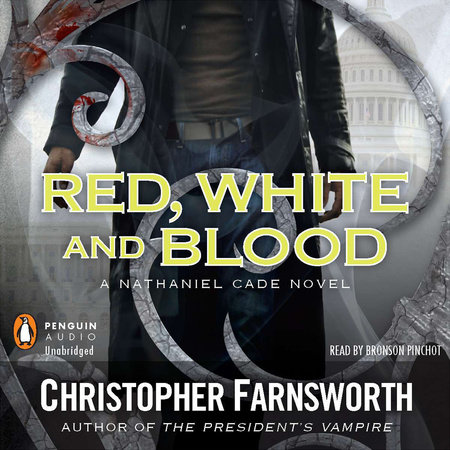 Red, White, and Blood by Christopher Farnsworth