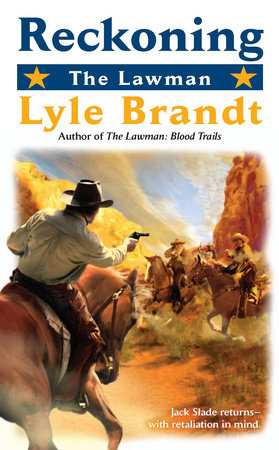 The Lawman: Reckoning by Lyle Brandt
