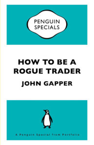 How To Be a Rogue Trader