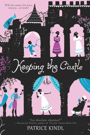 Keeping The Castle by Patrice Kindl