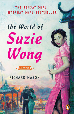 The World of Suzie Wong by Richard Mason