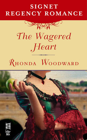 The Wagered Heart by Rhonda Woodward