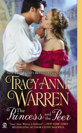 The Princess and the Peer by Tracy Anne Warren