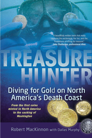 Treasure Hunter by Robert MacKinnon and Dallas Murphy
