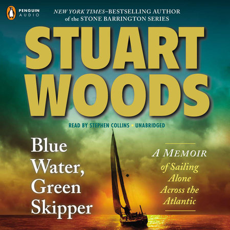 Blue Water, Green Skipper by Stuart Woods