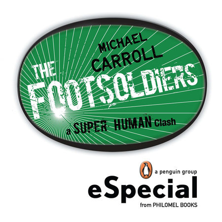 Footsoldiers by Michael Carroll