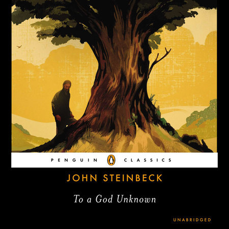 To a God Unknown by John Steinbeck