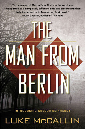 The Man from Berlin by Luke McCallin