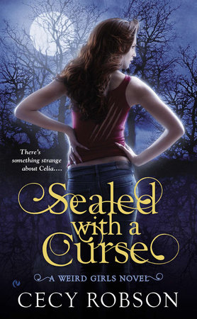 Sealed With a Curse by Cecy Robson