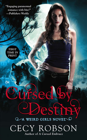 Cursed By Destiny by Cecy Robson