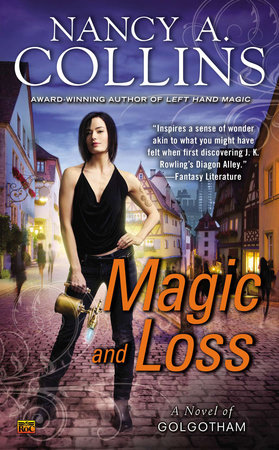 Magic and Loss by Nancy A. Collins