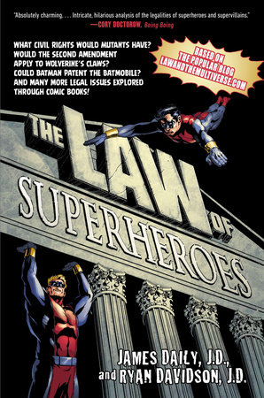 The Law of Superheroes by James Daily and Ryan Davidson