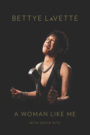 A Woman Like Me by Bettye LaVette and David Ritz