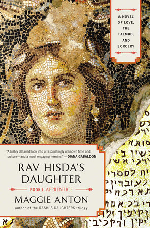 Rav Hisda's Daughter, Book I: Apprentice by Maggie Anton