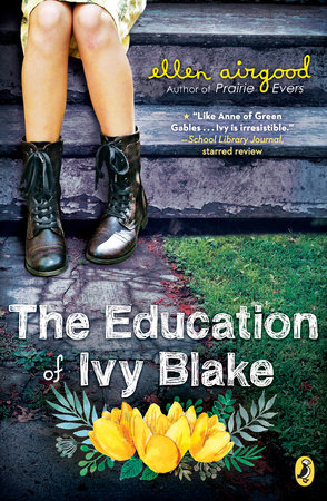 The Education of Ivy Blake by Ellen Airgood