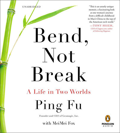 Bend, Not Break by Ping Fu and MeiMei Fo