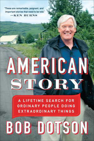 American Story by Bob Dotson