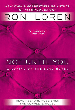 Not Until You by Roni Loren
