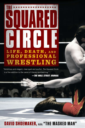 The Squared Circle by David Shoemaker