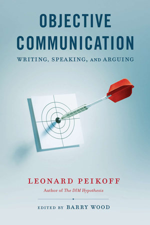 Objective Communication by Leonard Peikoff