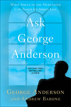 Ask George Anderson by George Anderson and Andrew Barone
