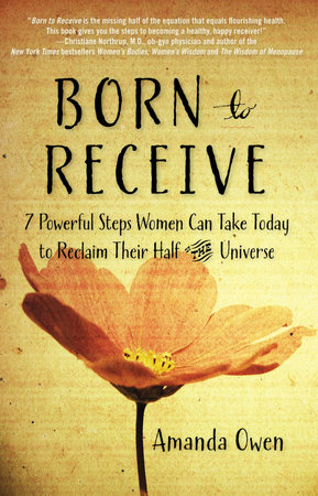 Born to Receive by Amanda Owen