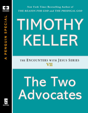 The Two Advocates by Timothy Keller