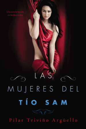 Las mujeres del Tío Sam (Uncle Sam's Women) by Pilar Triviño Arguello