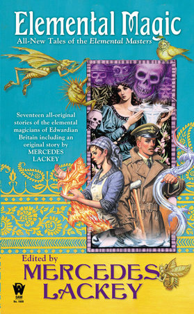 Elemental Magic by Mercedes Lackey