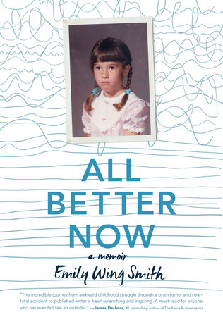 All Better Now by Emily Wing Smith