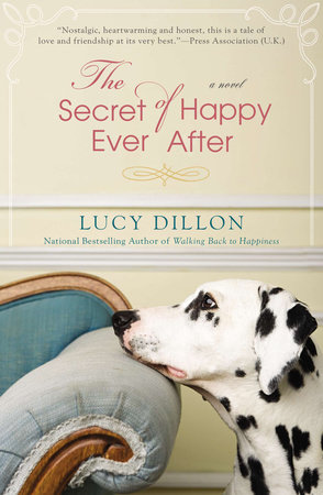 The Secret of Happy Ever After by Lucy Dillon