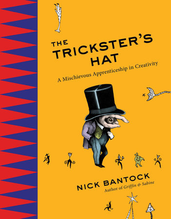 The Trickster's Hat by Nick Bantock