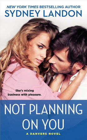 Not Planning On You by Sydney Landon