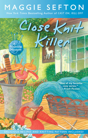 Close Knit Killer by Maggie Sefton