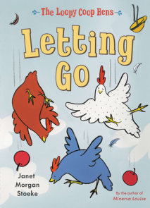 The Loopy Coop Hens: Letting Go