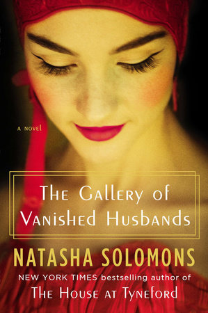 The Gallery of Vanished Husbands by Natasha Solomons