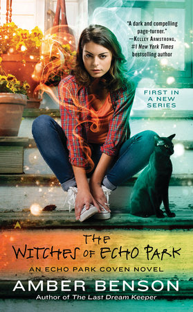 The Witches of Echo Park by Amber Benson