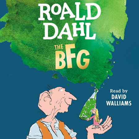 The BFG by Roald Dahl