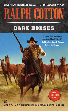 Dark Horses by Ralph Cotton