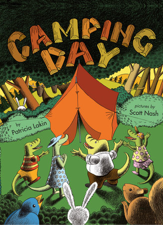 Camping Day! by Patricia Lakin