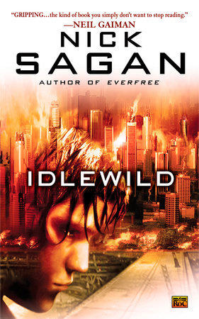 Idlewild by Nick Sagan