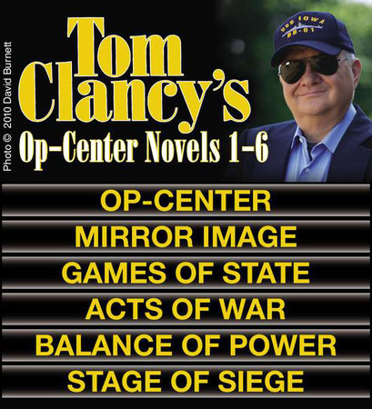 Clancy's Op-Center Novels 1-6 by Tom Clancy