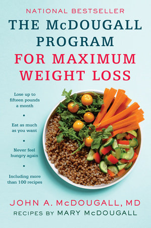 The Mcdougall Program for Maximum Weight Loss by John A. McDougall